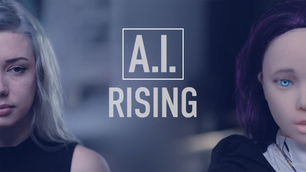 A.I. Rising - en ny verklighet